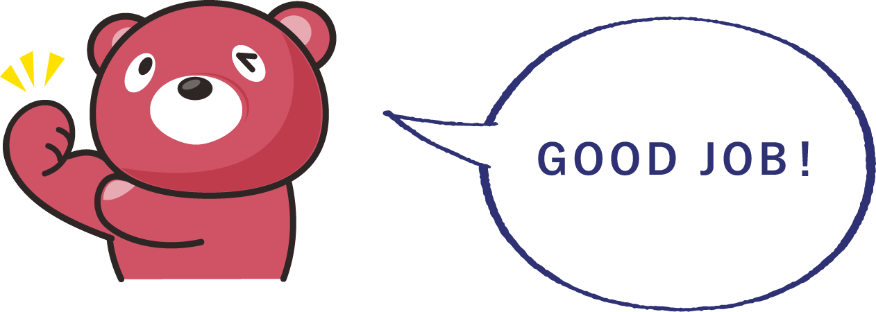 GOOD JOB！